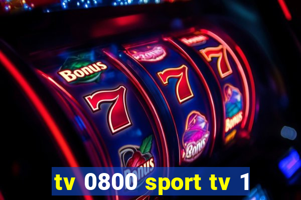 tv 0800 sport tv 1